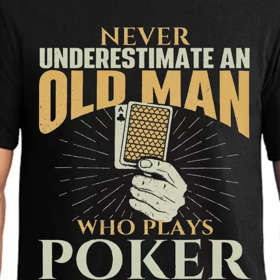 Never Underestimate An Old Man Who Plays Poker Card Player Pajama Set