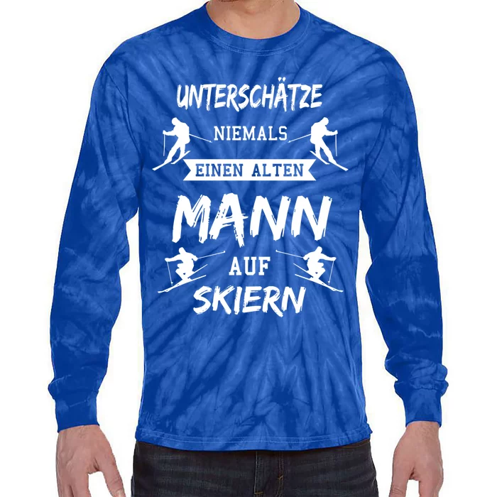 Never Underestimate An Old On Ski Apres Skis Gift Tie-Dye Long Sleeve Shirt