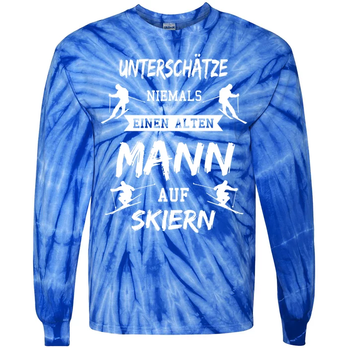 Never Underestimate An Old On Ski Apres Skis Gift Tie-Dye Long Sleeve Shirt