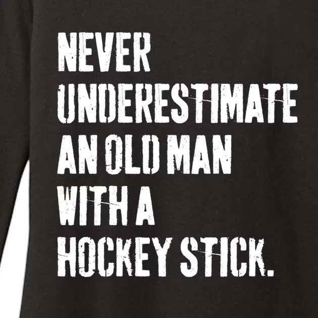 Never Underestimate An Old With A Hockey Stick Slogans Gift Womens CVC Long Sleeve Shirt