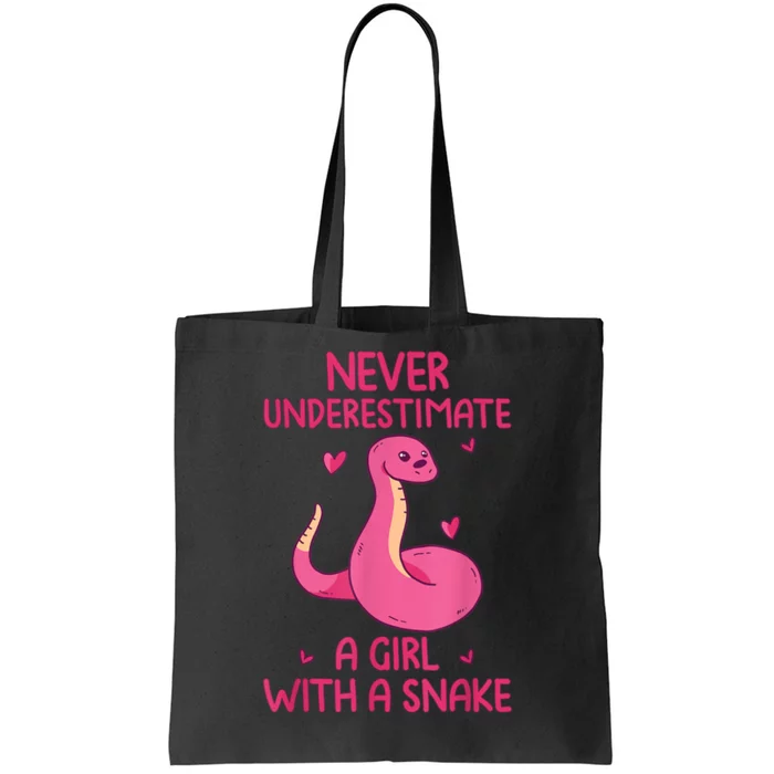 Never Underestimate A Girl With A Snake Quote Tote Bag