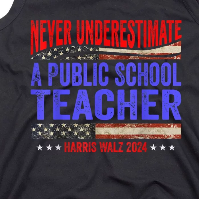 Never Underestimate A Public School Teacher Harris Waltz Tank Top