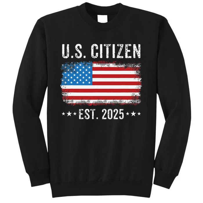 New Us Citizen Est 2025 American Immigrant Citizenship Sweatshirt