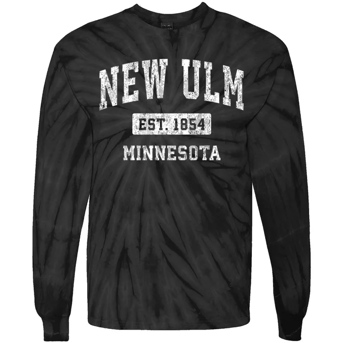 New Ulm Est 1854 Minnesota Mn Vintage Sports Established Design Tie-Dye Long Sleeve Shirt