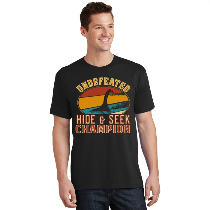 Nessie Undefeated Hide And Seek Champion Funny Nessie T-Shirt