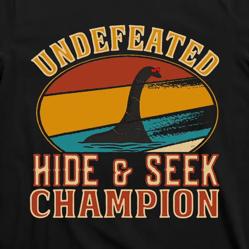 Nessie Undefeated Hide And Seek Champion Funny Nessie T-Shirt