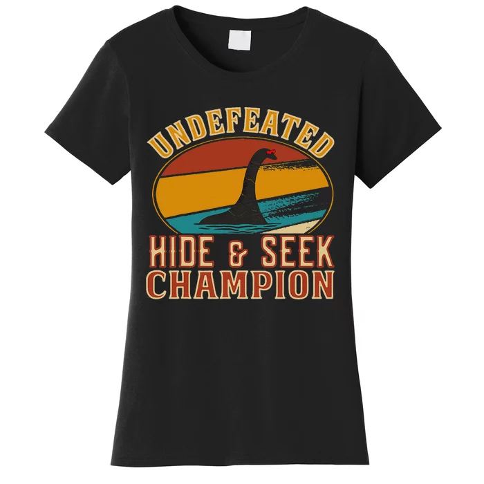 Nessie Undefeated Hide And Seek Champion Funny Nessie Women's T-Shirt