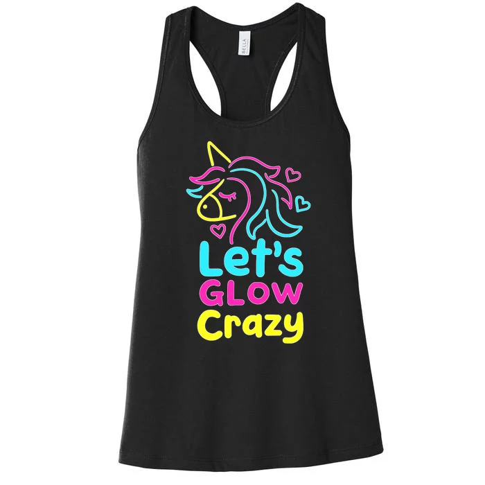 Neon Unicorn Lets Glow Crazy Retro 80s Group Party Squad Women's Racerback Tank