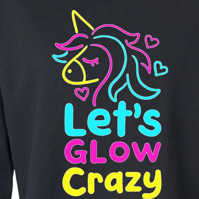 Neon Unicorn Let's Glow Crazy Retro 80s Group Party Squad Cropped Pullover Crew