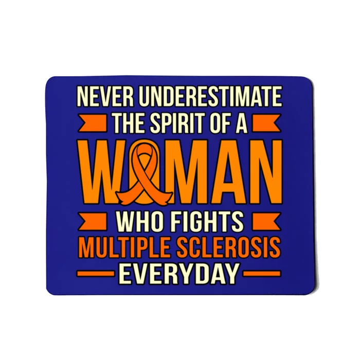 Never Underestimate Multiple Sclerosis Awareness Graphic Gift Mousepad