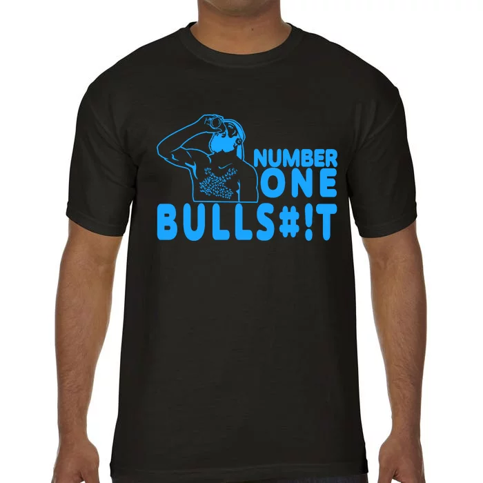 Number One Bullshit Comfort Colors T-Shirt