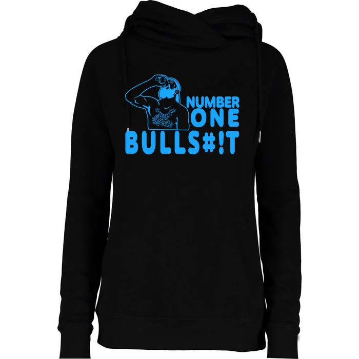 Number One Bullshit Womens Funnel Neck Pullover Hood