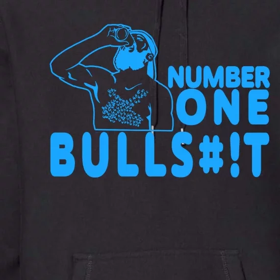 Number One Bullshit Premium Hoodie