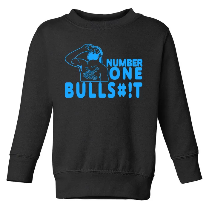 Number One Bullshit Toddler Sweatshirt