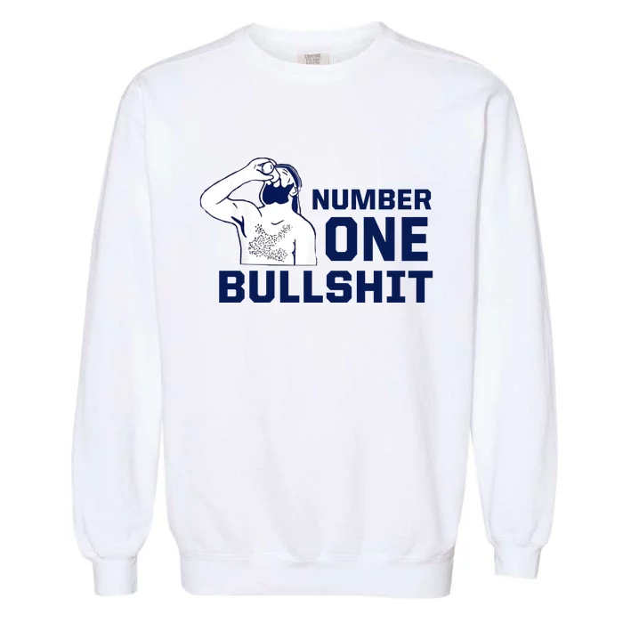 Number One Bullshit Funny Garment-Dyed Sweatshirt