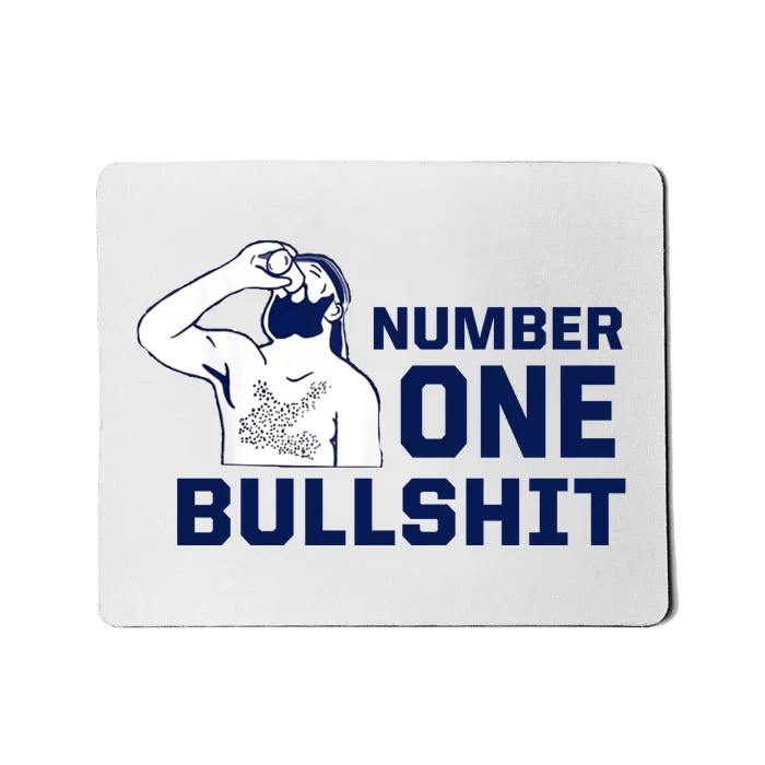 Number One Bullshit Funny Mousepad