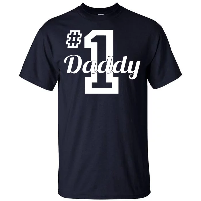 Number One Dad Tall T-Shirt