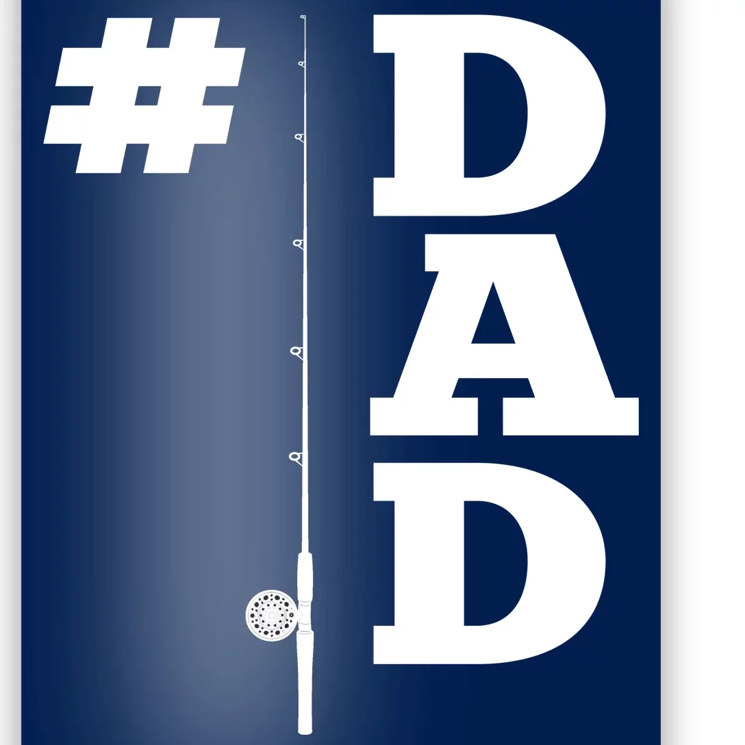 Number One Fishing Dad Poster