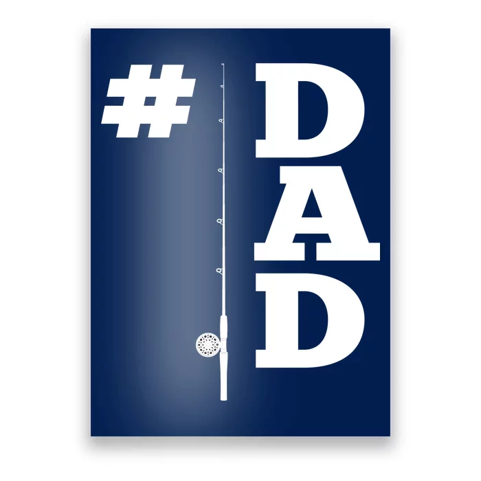 Number One Fishing Dad Poster