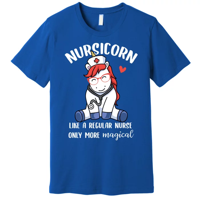 Nursicorn Unicorn Nurse Nursing Magical Rn Gift Premium T-Shirt