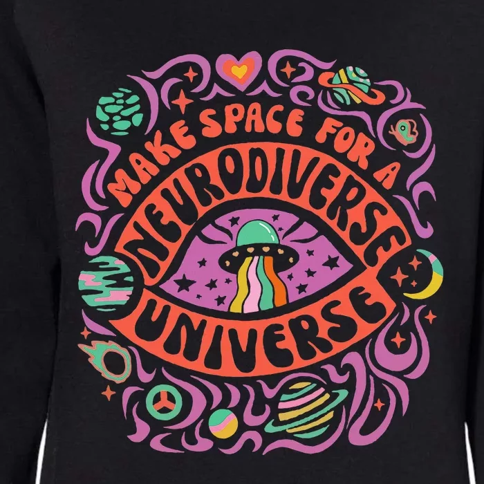 Neurodiverse Universe Neurodiversity Adhd Autism Awareness Womens California Wash Sweatshirt