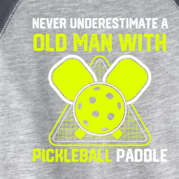 Never Underestimate Old Pickleball Racket Paddle Dad Cool Gift Toddler Fine Jersey T-Shirt