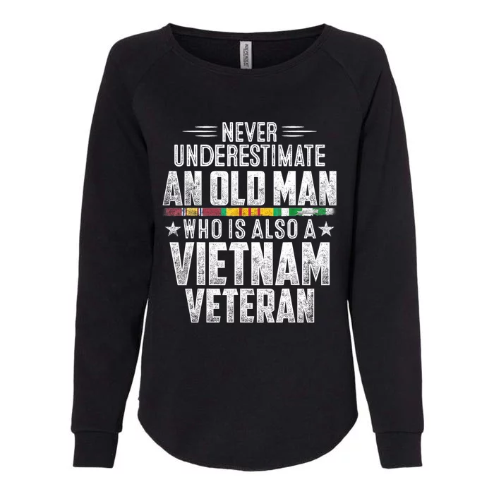 Never Underestimate OLD MAN Vietnam Veteran Dad Grandpa Womens California Wash Sweatshirt