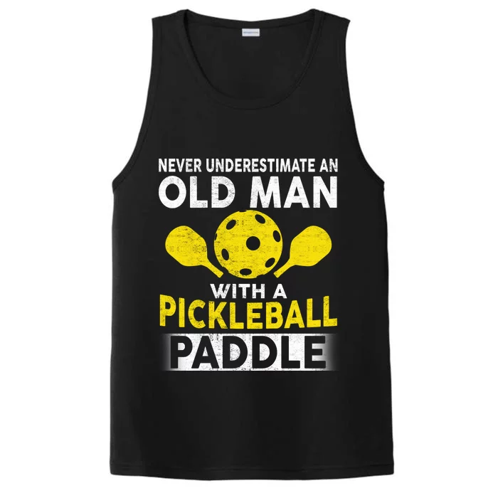 Never Underestimate Old Man With Pickleball Paddle Performance Tank