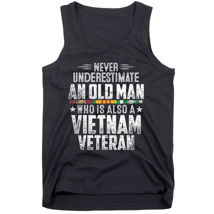 Never Underestimate OLD MAN Vietnam Veteran Dad Grandpa Tank Top