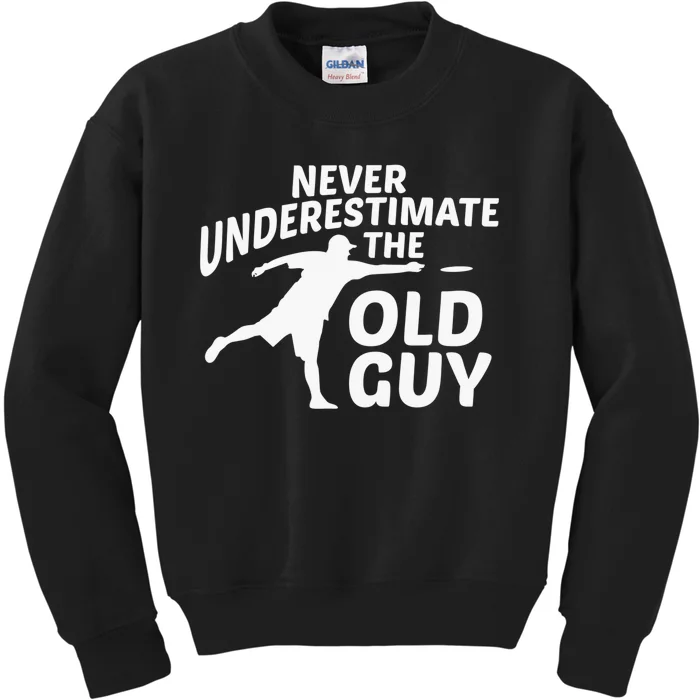 Never Underestimate Old Guy Disc Golf Frisbee Golfing Golfer Kids Sweatshirt