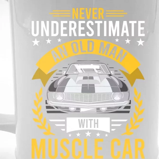 Never Underestimate Old With Muscle Car Great Gift Front & Back Beer Stein