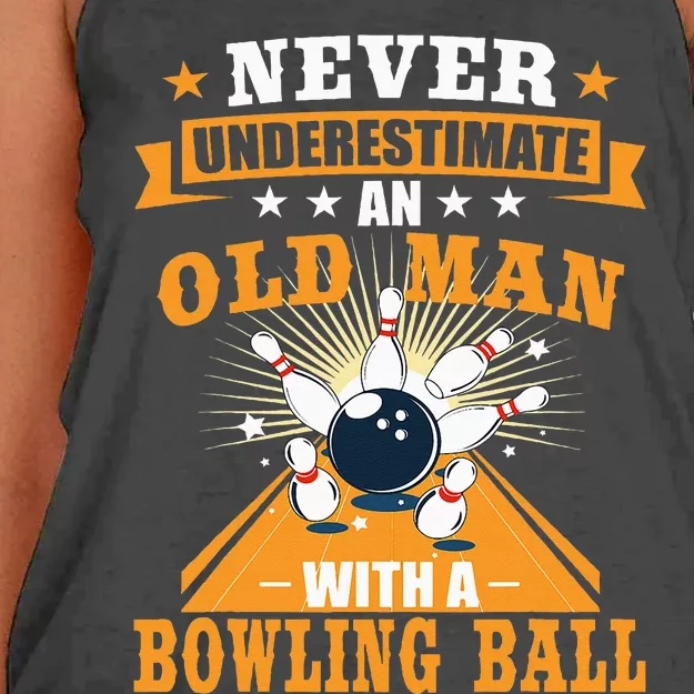 Never Underestimate Old Man Bowling Ball Bowler Bowling Women's Knotted Racerback Tank