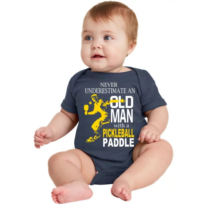 Never Underestimate Old Man With Pickleball Paddle Baby Bodysuit