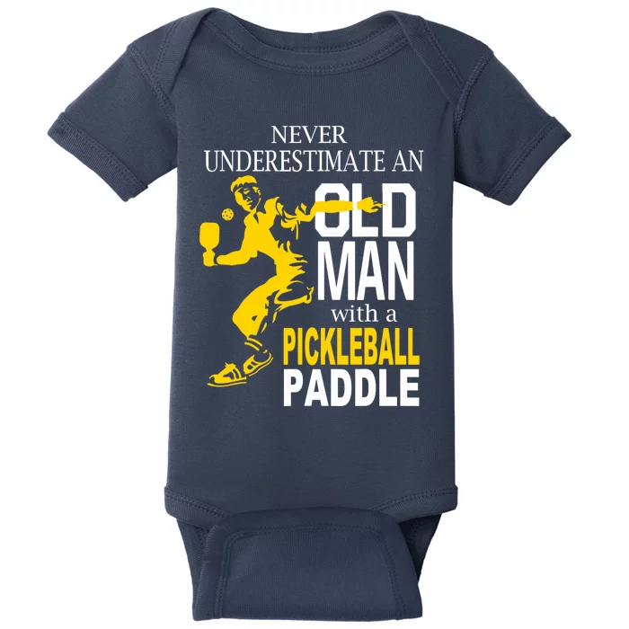 Never Underestimate Old Man With Pickleball Paddle Baby Bodysuit