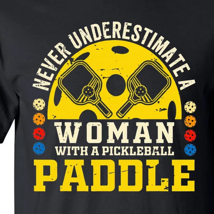 Never Underestimate Old Lady Pickleball Paddle Tall T-Shirt