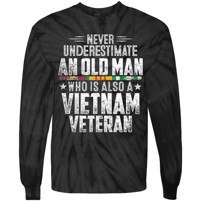 Never Underestimate OLD MAN Vietnam Veteran Dad Grandpa Tie-Dye Long Sleeve Shirt