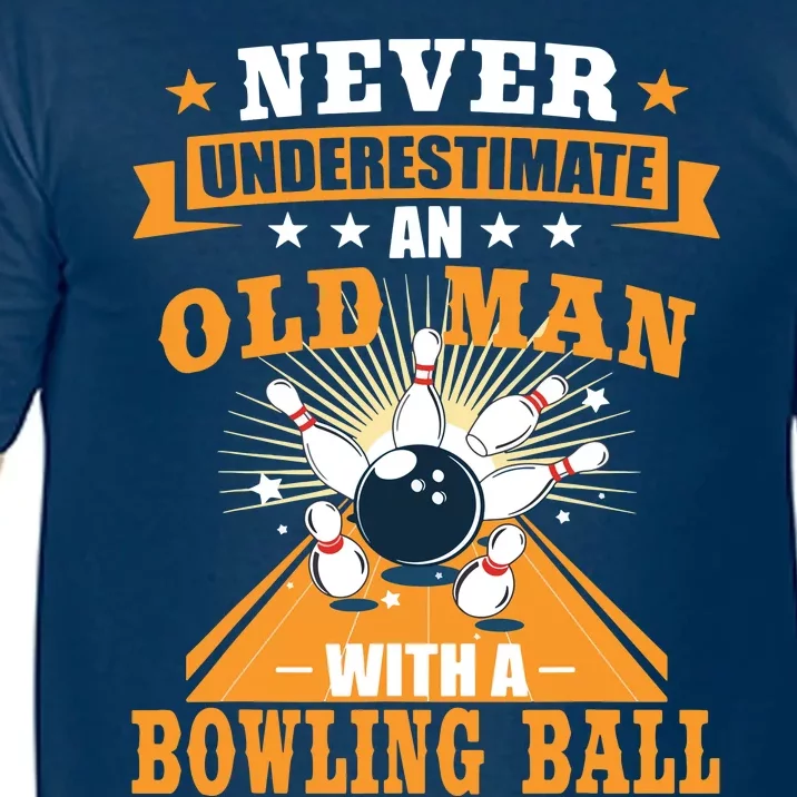 Never Underestimate Old Man Bowling Ball Bowler Bowling Comfort Colors T-Shirt