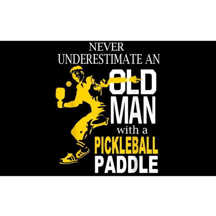 Never Underestimate Old Man With Pickleball Paddle Bumper Sticker