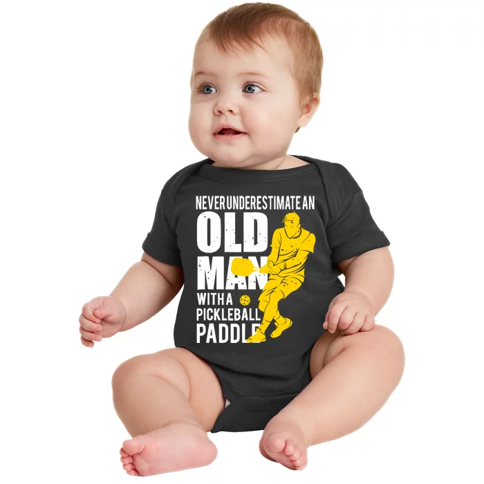 Never Underestimate Old Man With Pickleball Paddle Baby Bodysuit