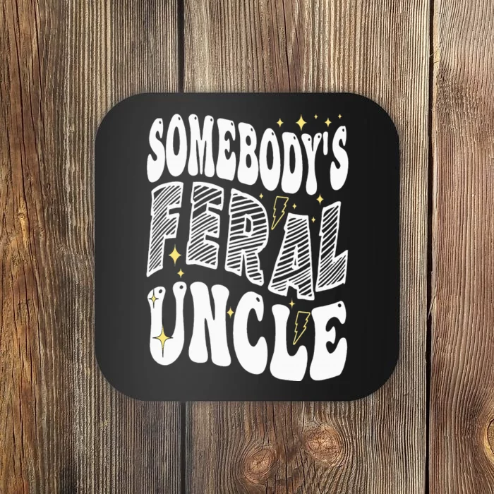 New Uncle or Uncle To Be Somebody's Feral Uncle Coaster