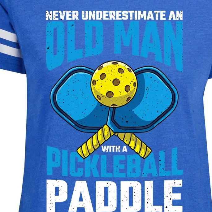 Never Underestimate Old Man Pickleball Paddle Dad Husband Enza Ladies Jersey Football T-Shirt