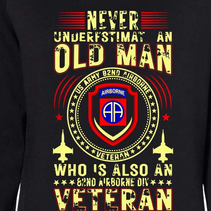 Never Underestimate Old Man 82nd Airborne Div Veteran Flag Womens California Wash Sweatshirt