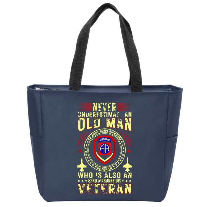 Never Underestimate Old Man 82nd Airborne Div Veteran Flag Zip Tote Bag