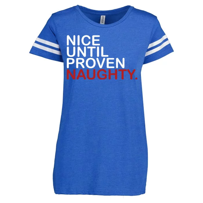 Nice Until Proven Naughty Funny Christmas Enza Ladies Jersey Football T-Shirt