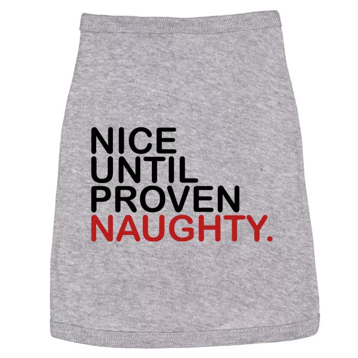 Nice Until Proven Naughty Funny Christmas Doggie Tank