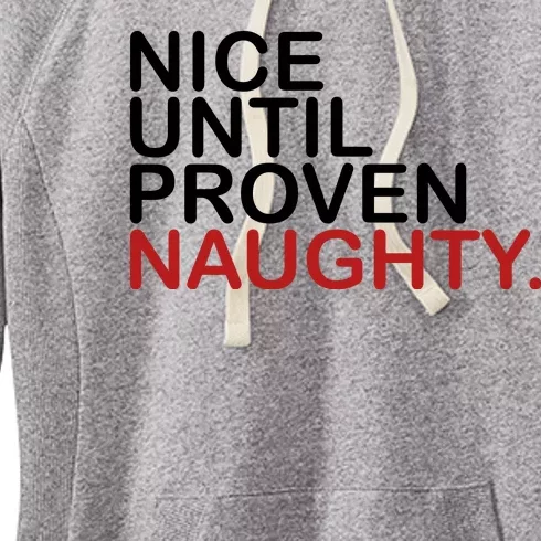 Nice Until Proven Naughty Funny Christmas Women's Fleece Hoodie