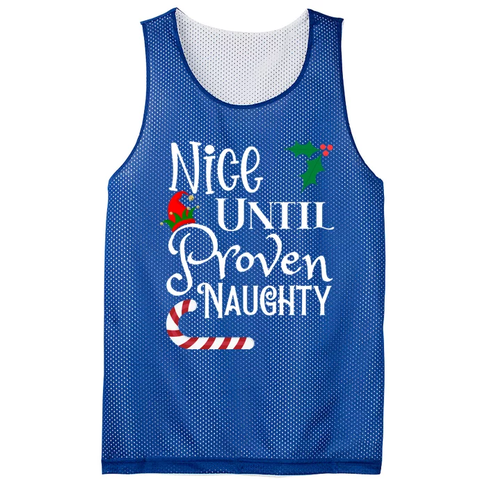 Nice Until Proven Naughty Funny Christmas Family Tees Gift Mesh Reversible Basketball Jersey Tank