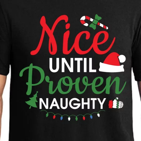 Nice Until Proven Naughty Funny Christmas Lights Christmas Gift Pajama Set