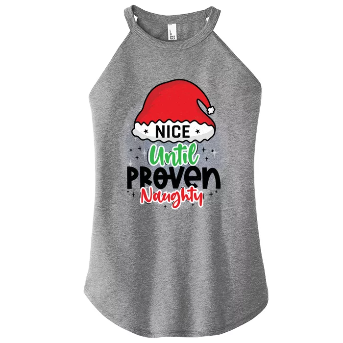 Nice Until Proven Naughty Funny Holiday Christmas Gift Women’s Perfect Tri Rocker Tank