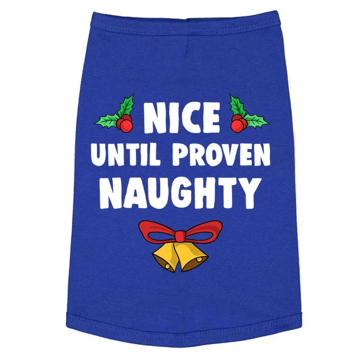 Nice Until Proven Naughty Funny Lawyer Quote Christmas Gift Doggie Tank